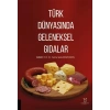 Türk Dünyasında Geleneksel Gıdalar