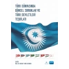 Türk Dünyasında Güncel Sorunlar ve Türk Devletleri Teşkilatı