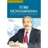 Türk Dünyasından Halil Açıkgöz’e Armağan