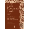 Türk Edebiyatı Tarihi 3. Cilt Osmanlı Dönemi Türk Edebiyatı (XIV. ve XV. Yüzyıllar)