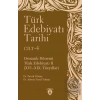 Türk Edebiyatı Tarihi 4. Cilt Osmanlı Dönemi Türk Edebiyatı II (XVI.-XIX. Yüzyıllar)