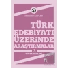 Türk Edebiyatı Üzerinde Araştırmalar 3