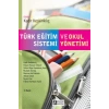 Türk Eğitim Sistemi ve Okul Yönetimi