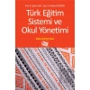 Türk Eğitim Sistemi ve Okul Yönetimi