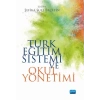 Türk Eğitim Sistemi ve Okul Yönetimi