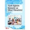 Türk Eğitim Sistemi ve Okul Yönetimi