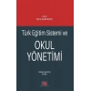 Türk Eğitim Sistemi Ve Okul Yönetimi
