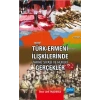 Türk-Ermeni İlişkilerinde Tarihi, Siyasi ve Hukuki Gerçekler