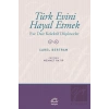 Türk Evini Hayal Etmek