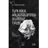 Türk Halk Anlatmalarında Olumsuz Tipler