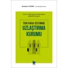 Türk Hukuk Sisteminde Uzlaştırma Kurumu