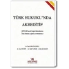 TÜRK HUKUKUNDA AKREDİTİF / ÜNAL SOMUNCUOĞLU