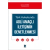 Türk Hukukunda Adli Amaçlı İletişimin Denetlenmesi