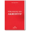 TÜRK HUKUKUNDA AKREDİTİF / GÖZDE ENGİN GÜNAY /2014