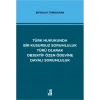 Türk Hukukunda Bir Kusursuz Sorumluluk Türü Olarak Objektif Özen Ödevine Dayalı Sorumluluk