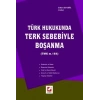 Türk Hukukunda Terk Sebebiyle Boşanma