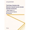 Türk İdare Hukuku’nda İdarenin Hukuk Sınırları