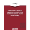 Türk, İngiliz ve K.K.T.C Medeni Usul Hukuklarında Deliller ve Delillerin Toplanmasına İlişkin Temel Kavramlar ile Güncel Sorunlar