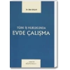 TÜRK İŞ HUKUKUNDA EVDE ÇALIŞMA