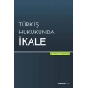 Türk İş Hukukunda İkale