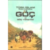 Türk - İslam Dünyasında Göç ve Göç Yönetimi