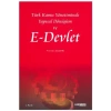 Türk Kamu Yönetiminde Yapısal Dönüşüm ve E-DEVLET