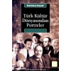 Türk Kültür Dünyasından Portreler