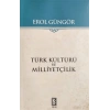 Türk Kültürü ve Milliyetçilik