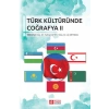 Türk Kültüründe Coğrafya II