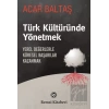 Türk Kültüründe Yönetmek