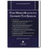 TÜRK MEDENİ KAN.GETİRDİĞİ YENİ ŞERH.A.GÜMÜŞ/2007