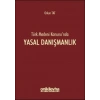 Türk Medeni Kanunu’nda Yasal Danışmanlık