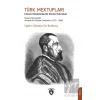 Türk Mektupları Kanuni Döneminde Bir Elçinin Hatıraları