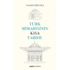 Türk Mimarisinin Kısa Tarihi