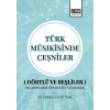 Türk Mûsıkîsinde Çeşniler (Dörtlü Ve Beşliler) Bu Çeşnilerde Örnek Etüt Ve Eserler