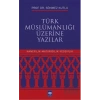 Türk Müslümanlığı Üzerine Yazılar