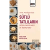 Türk Mutfagındaki Sütlü Tatlıların Değerlendirilmesi