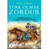 Türk Olmak Zordur