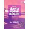 Türk Özel Sigorta Hukuku Dersleri