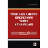 Türk Parlamento Hukukunun Temel Kavramları