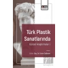 Türk Plastik Sanatlarında Güncel Araştırmalar 1