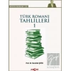 Türk Romanı Tahlilleri 1