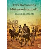 Türk Romanında Mütakere İstanbulu