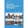 Türk - Rus İlişkileri Üzerine Makaleler