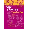 Türk Sanatını Tanıyalım