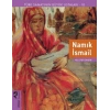 Türk Sanatının Büyük Ustaları 10 Namık İsmail