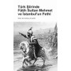 Türk Şiirinde Fâtih Sultan Mehmet ve İstanbul’un Fethi