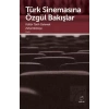 Türk Sinemasına Özgül Bakışlar