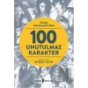 Türk Sinemasında 100 Unutulmaz Karakter