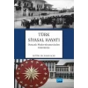 TÜRK SİYASAL HAYATI Osmanlı Modernleşmesinden Günümüze